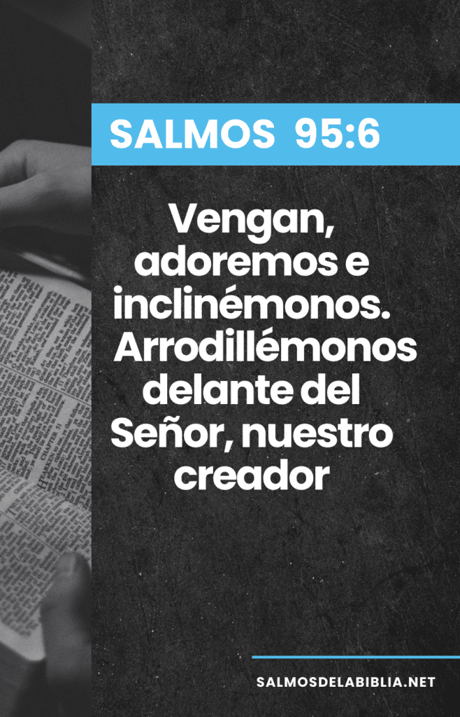 salmo 95 6